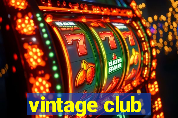 vintage club